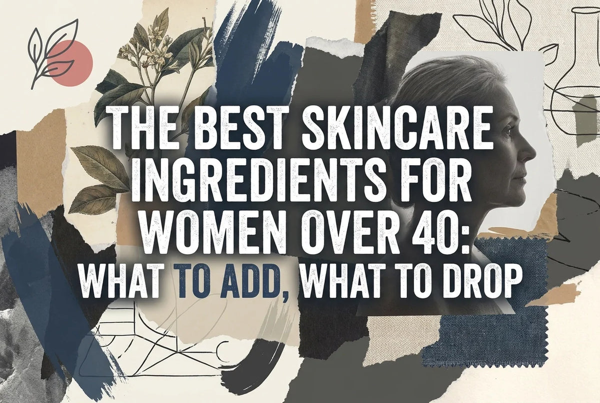 Professional header image for educational tutorial: The Best Skincare Ingredients for Women Over 40: What to ...